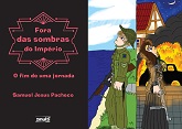 Fora das sombras do império: o fim de uma jornada