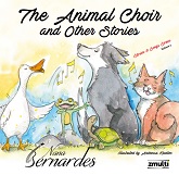 The Animal Choir and Other Stories