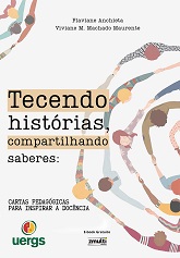 Tecendo memórias, compartilhando saberes: cartas pedagógicas para inspirar a docência