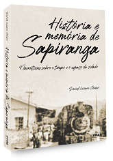 História e memória de Sapiranga: narrativas sobre o tempo e espaço da cidade
